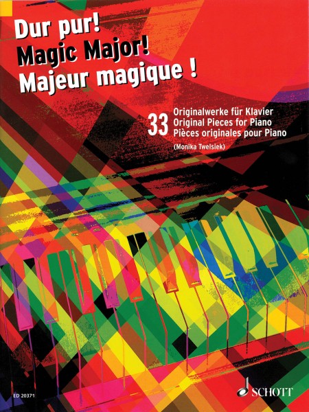 Magic Major! 33 Original Pieces for Piano