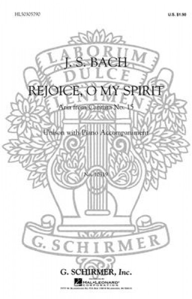 Rejoice, O My Spirit Unison Voice Aria From Cantata No15
