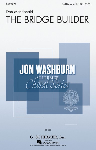 The Bridge Builder Jon Washburn Choral Series