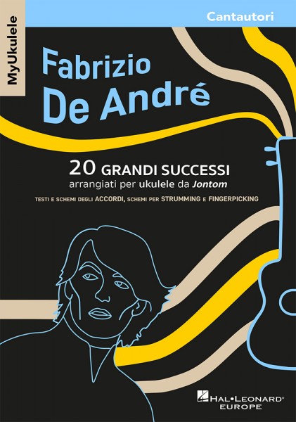 MyUkulele - Fabrizio De André 20 grandi successi arrangiati per ukulele da Jontom