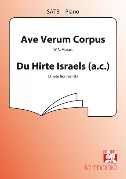 Ave verum Corpus /Du Hirte Israels