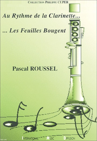 Au Rythme de la Clarinette, Les Feuilles Bougent Version Reliee