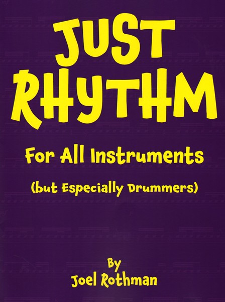 Just Rhythm For All Instruments But Especially Drummers