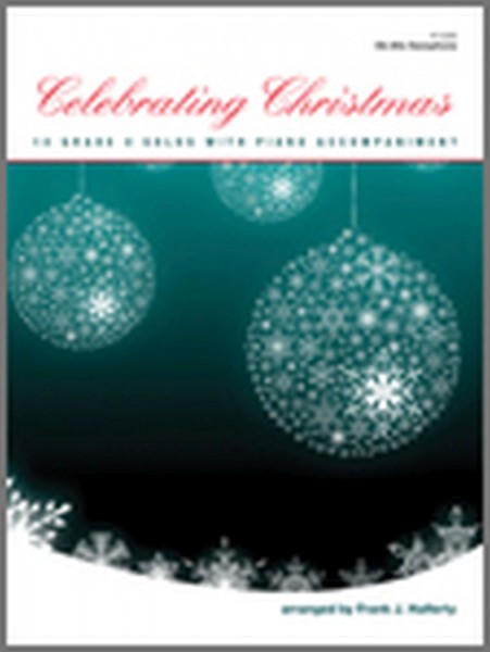 Celebrating Christmas 14 Grade 4 Solos With Piano Accompaniment