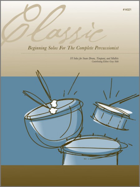 Classic Beginning Solos For Complete Percussionist