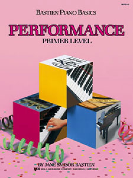 Bastien Piano Basics Performance Primer Level