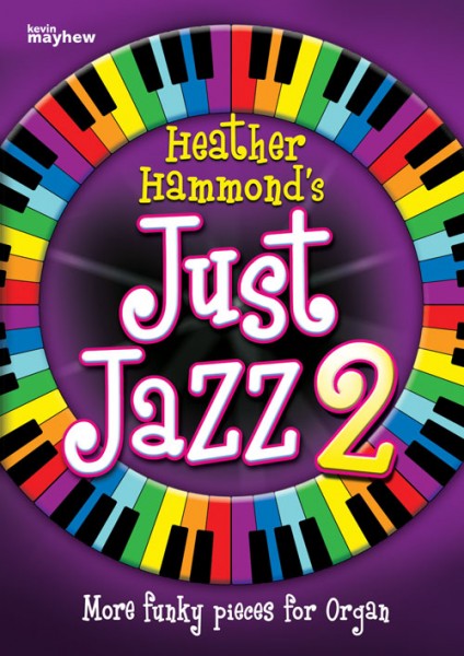Just Jazz 2 More funky pieces for Organ