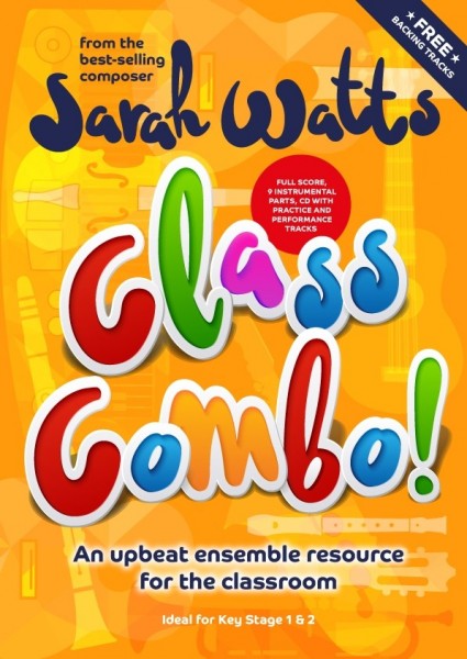 Class Combo! An upbeat ensemble resource for the classroom