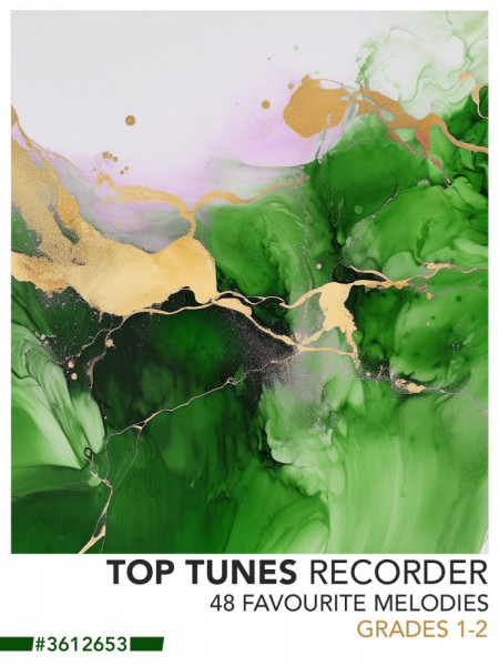 Top Tunes For Recorder - Grades 1-2 48 Favourite Melodies