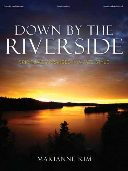 Down By the Riverside Spirituals Arranged in a Jazz Style