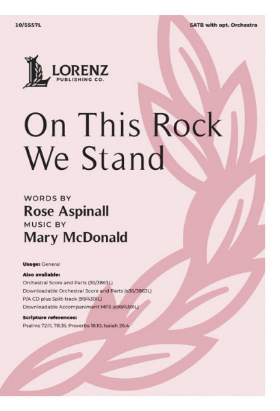 On This Rock We Stand P/A CD plus Split-track - Choir, Piano and opt. Orchestra