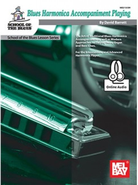 Blues Harmonica Accompaniment Playing Book With Online Audio