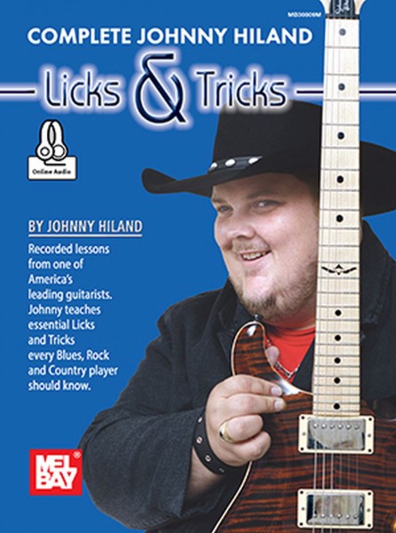 Complete Johnny Hiland Licks and Tricks