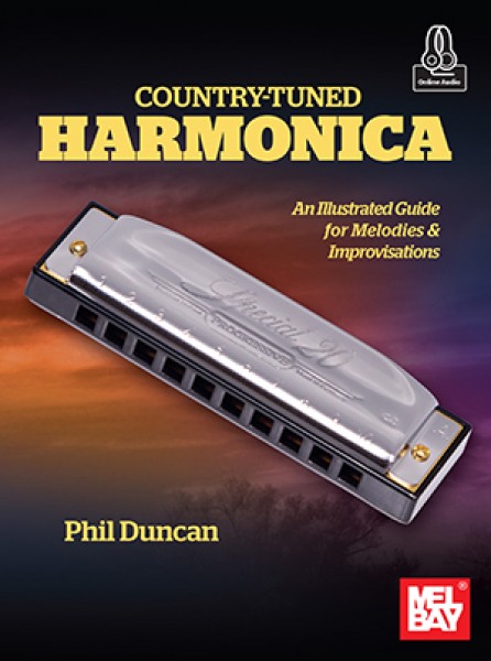 Country-Tuned Harmonica An Illustrated Guide for Melodies & Improvisations