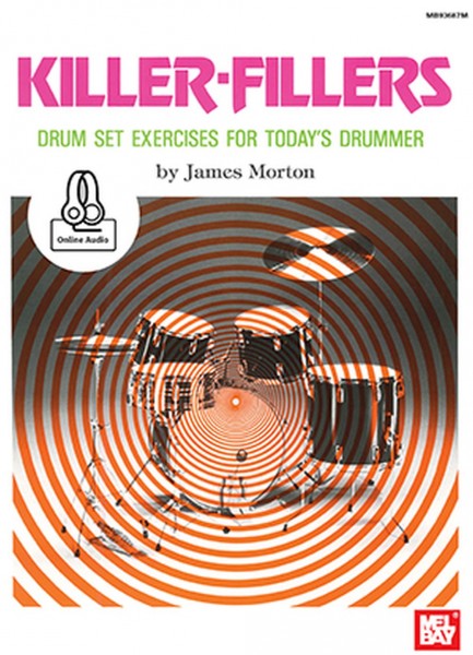 Killer-Fillers Drum Set Exercises for Today's Drummer