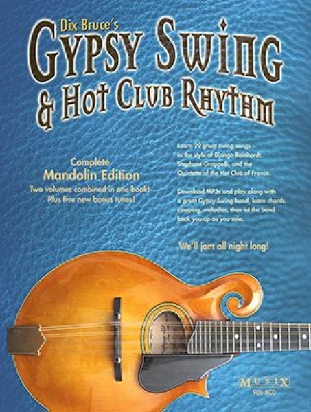 Gypsy Swing & Hot Club Rhythm for Mandolin Complete Mandolin Edition