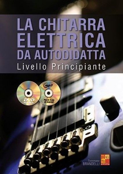 La?chitarra elettrica da autodidatta Livello Principiante