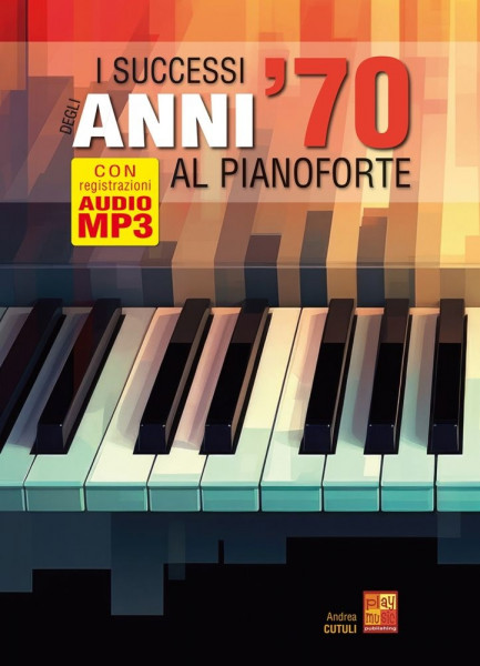 I successi degli anni ?70 al pianoforte