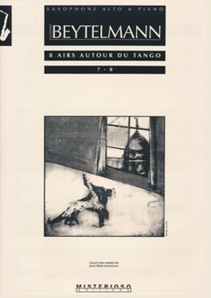 8 Airs autour du Tango 4 (7-8) pour saxophone
