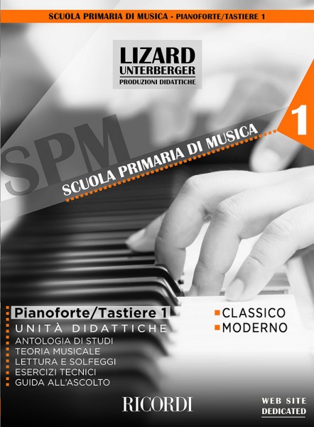 Pianoforte e tastiere vol. 1 (Unità didattiche) Lizard (collana SPM)