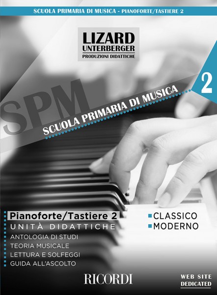 Pianoforte e tastiere vol. 2 (Unità didattiche) Lizard (collana SPM)