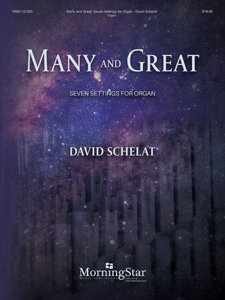 Many and Great Seven Settings for Organ
