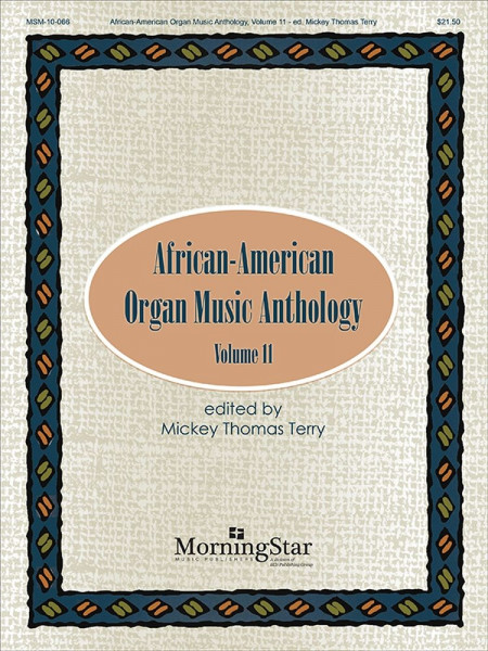 African-American Organ Music Anthology, Volume 11