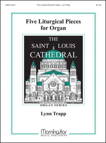 Five Liturgical Pieces for Organ