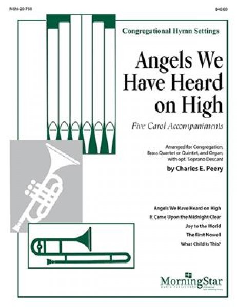 Angels We Have Heard on High Five Carol Accompaniments for Brass and Organ