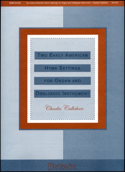 2 Early American Hymn Settings