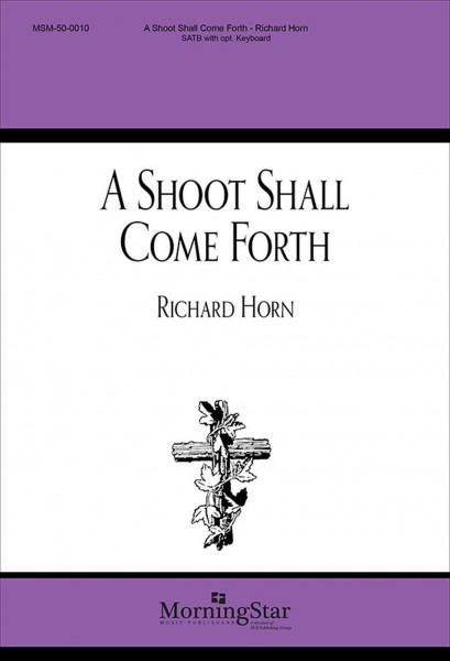 A Shoot Shall Come Forth