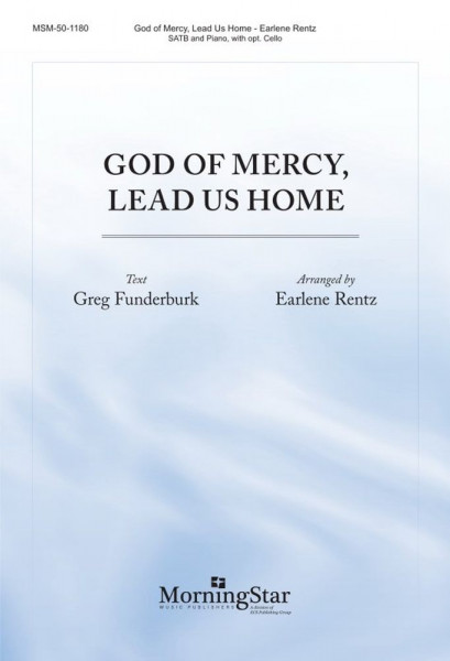 God of Mercy, Lead Us Home