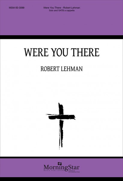 Were You There