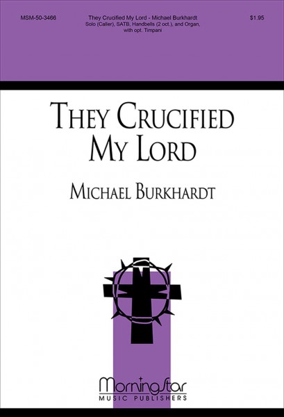 They Crucified My Lord