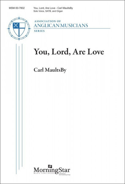 You, Lord, Are Love