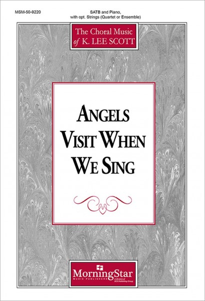 Angels Visit When We Sing