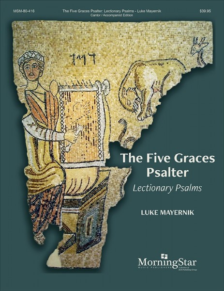 The Five Graces Psalter Lectionary Psalms