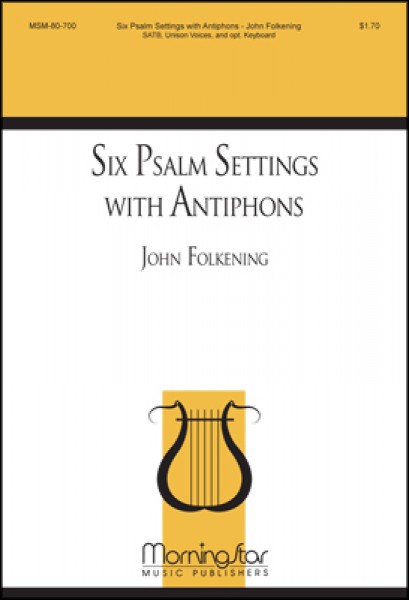 Six Psalm Settings with Antiphons