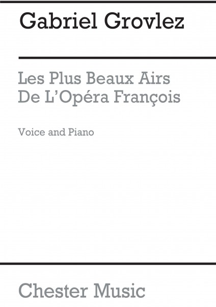 Les Plus Beaux Airs De L'Opera Francois