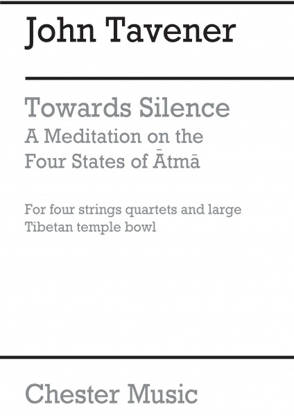 Towards Silence A Meditation For Four String Quartets And Large Tibetan Temple Bowl