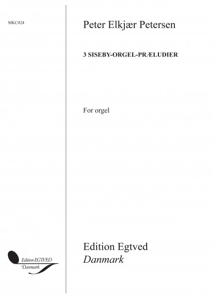 3 Siseby-Orgel-Præludier
