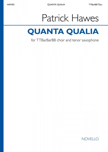 Quanta Qualia Version For Ttbb And Tenor Sax - Vocal Score