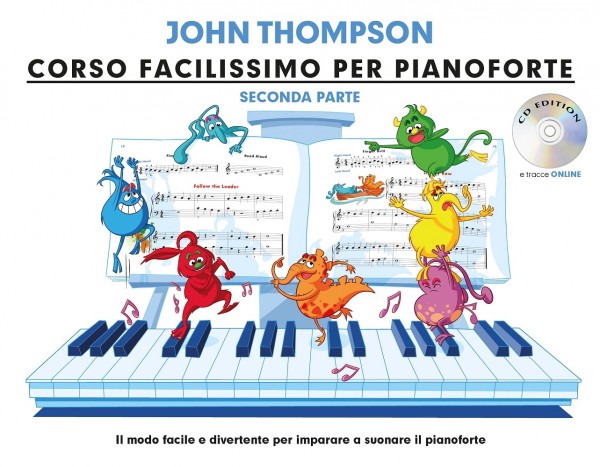 Corso facilissimo per pianoforte Seconda parte Con tracce online
