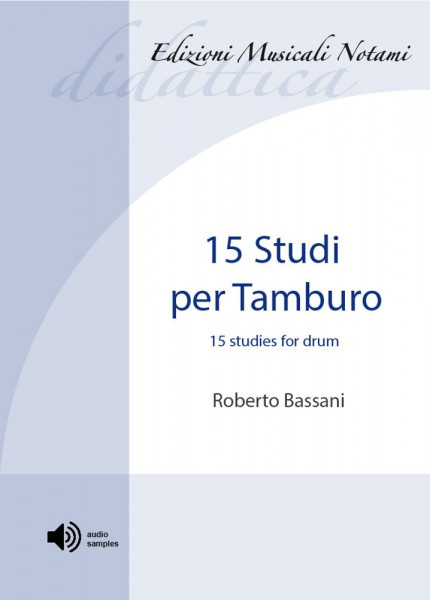 15 Studi Per Tamburo 15 Studies for Drum