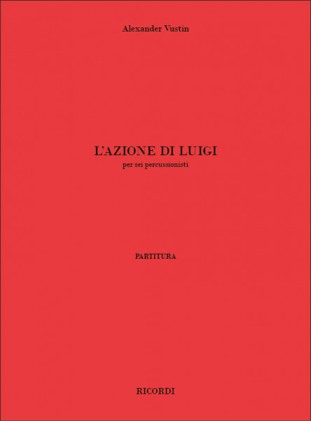 L'azione di Luigi per sei percussionisti