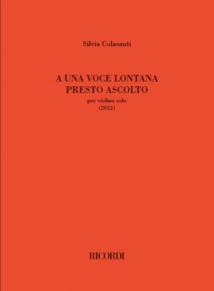 A una voce lontana presto ascolto per violino solo (2022)