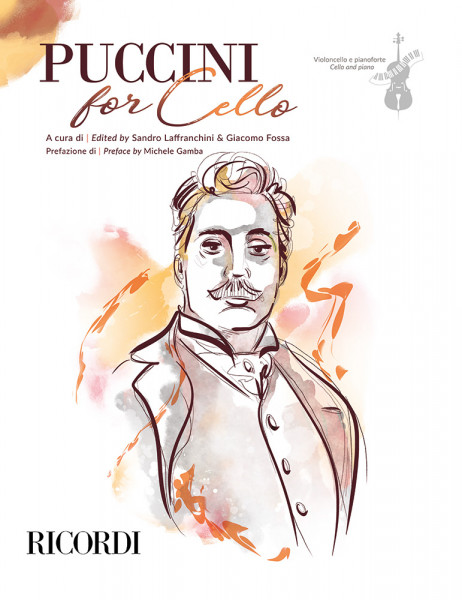 Puccini for Cello a cura di | edited by Sandro Laffranchini e Giacomo Fossa