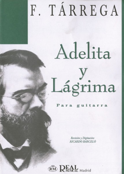 Adelita y Lágrima para Guitarra