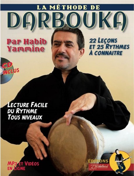 La Méthode de Darbouka 22 Leçons Et 25 Rythmes À Connaitre