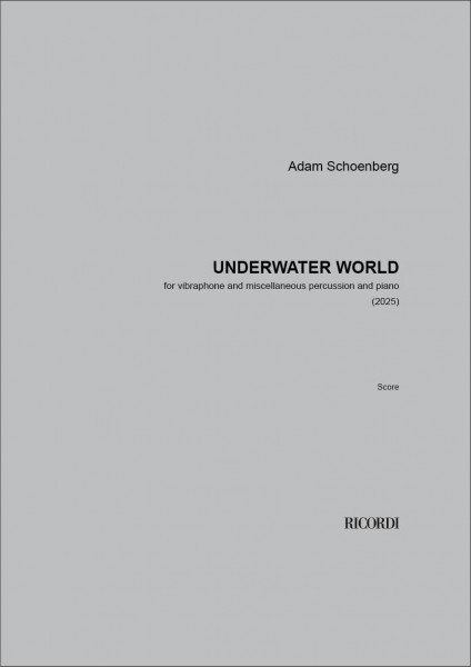 Underwater world for vibraphone and miscellaneous percussion and piano (2025)